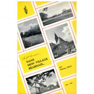Prué (Félicien)<br><br> <i>Au fil des mois dans mon village béarnais…</i>