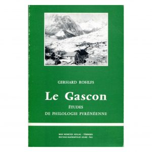 Rohlfs (Gerhard)<br><br> <i>Le Gascon. Études de philologie pyrénéenne</i>